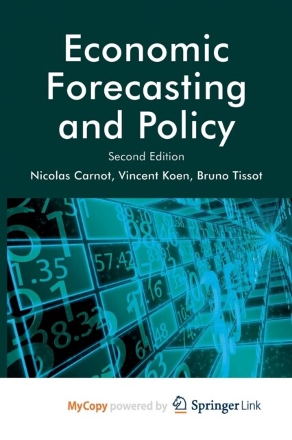 Economic Forecasting and Policy (Paperback)