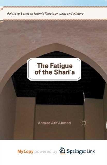 The Fatigue of the Sharia (Paperback)