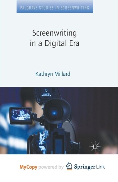 Screenwriting in a Digital Era (Paperback)