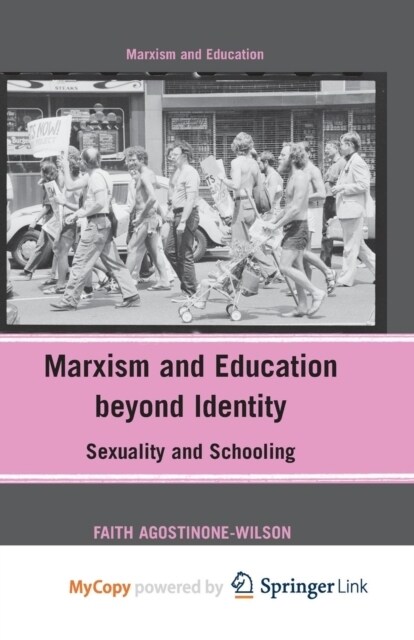 Marxism and Education beyond Identity : Sexuality and Schooling (Paperback)