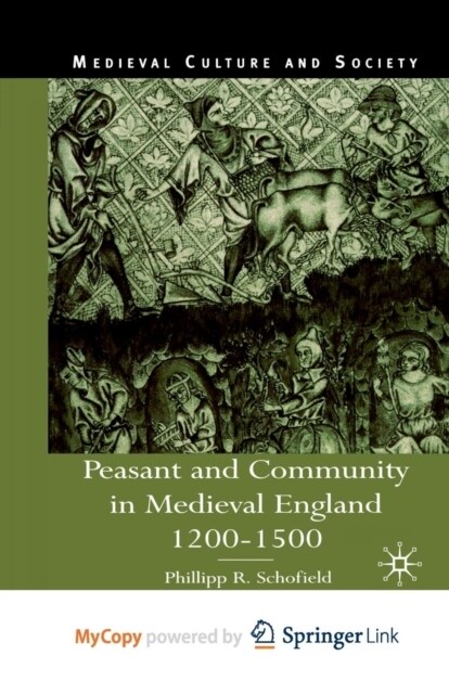 Peasant and Community in Medieval England, 1200-1500 (Paperback)