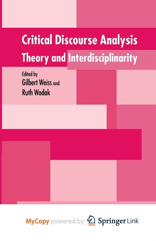 Critical Discourse Analysis : Theory and Interdisciplinarity (Paperback)