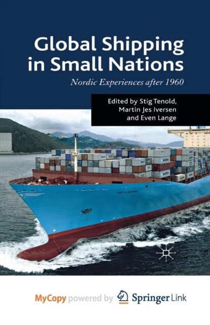 Global Shipping in Small Nations : Nordic Experiences after 1960 (Paperback)