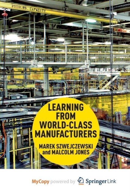 Learning From World Class Manufacturers (Paperback)