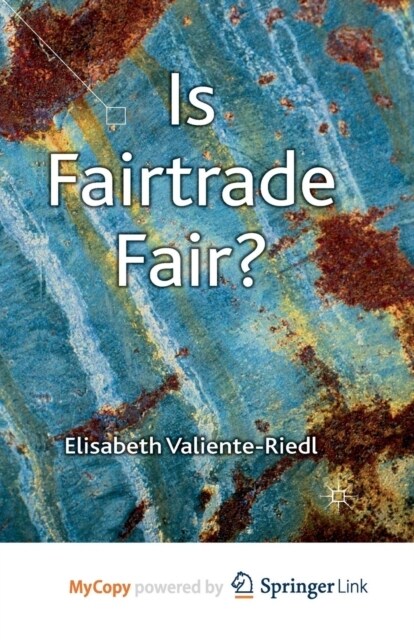 Is Fairtrade Fair? (Paperback)