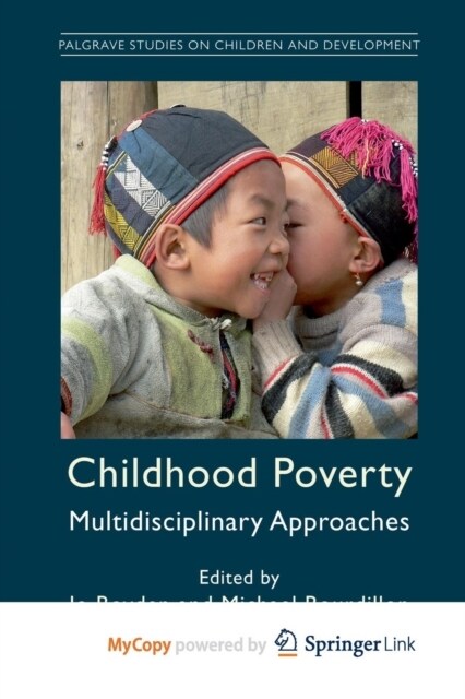 Childhood Poverty : Multidisciplinary Approaches (Paperback)