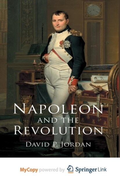 Napoleon and the Revolution (Paperback)