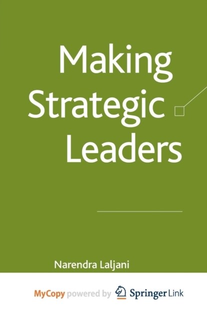 Making Strategic Leaders (Paperback)
