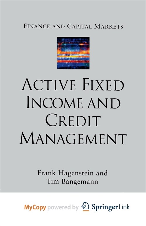 Active Fixed Income and Credit Management (Paperback)