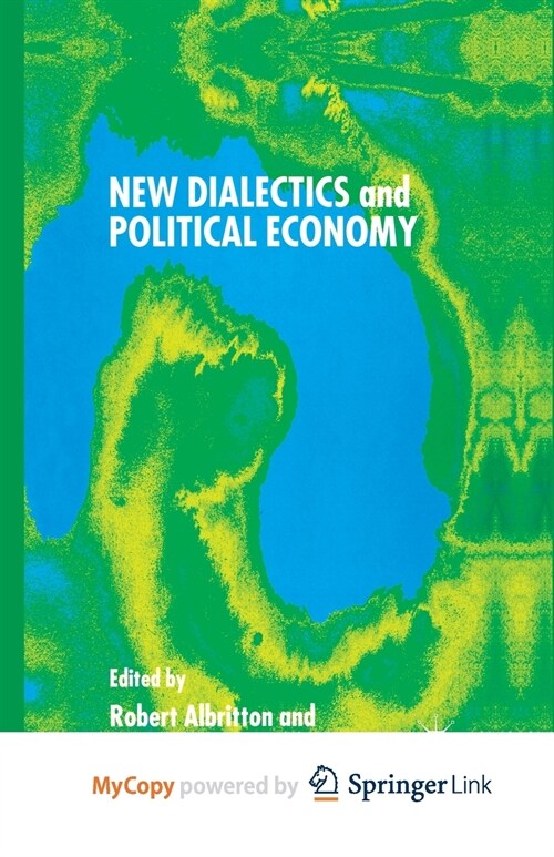New Dialectics and Political Economy (Paperback)