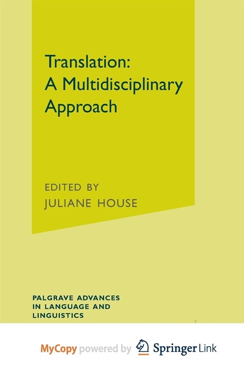 Translation : A Multidisciplinary Approach (Paperback)