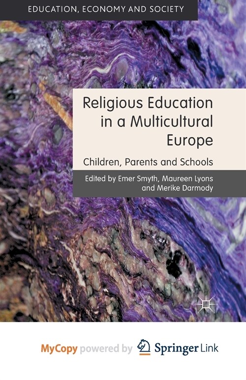 Religious Education in a Multicultural Europe : Children, Parents and Schools (Paperback)