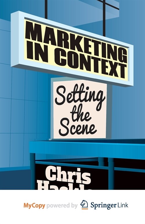 Marketing in Context : Setting the Scene (Paperback)