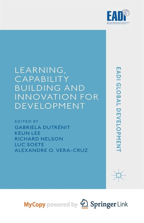 Learning, Capability Building and Innovation for Development (Paperback)