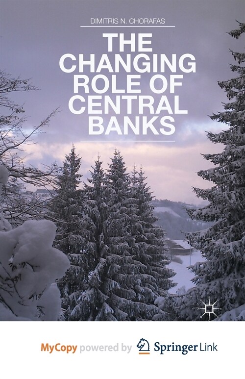 The Changing Role of Central Banks (Paperback)