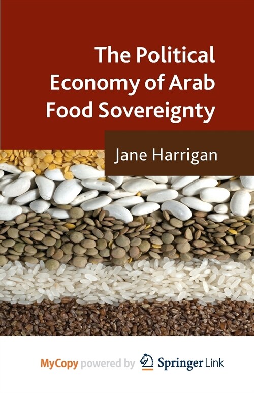 The Political Economy of Arab Food Sovereignty (Paperback)