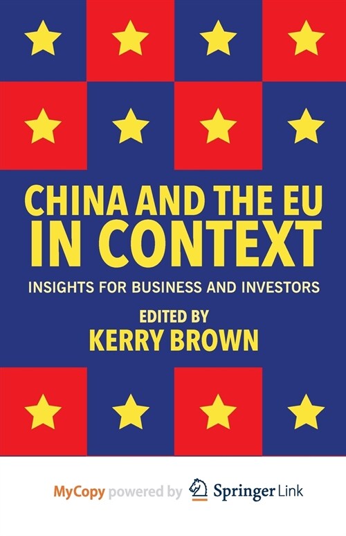 China and the EU in Context : Insights for Business and Investors (Paperback)