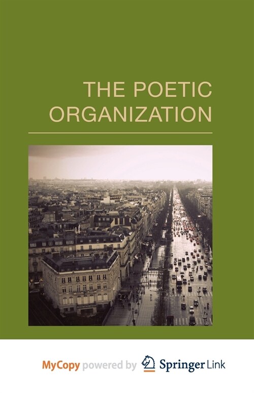 The Poetic Organization (Paperback)