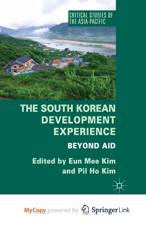 The South Korean Development Experience : Beyond Aid (Paperback)