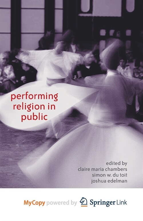 Performing Religion in Public (Paperback)