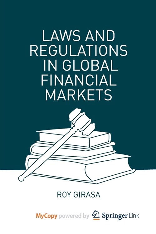 Laws and Regulations in Global Financial Markets (Paperback)