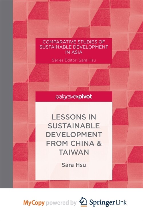 Lessons in Sustainable Development from China & Taiwan (Paperback)