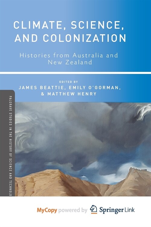 Climate, Science, and Colonization : Histories from Australia and New Zealand (Paperback)