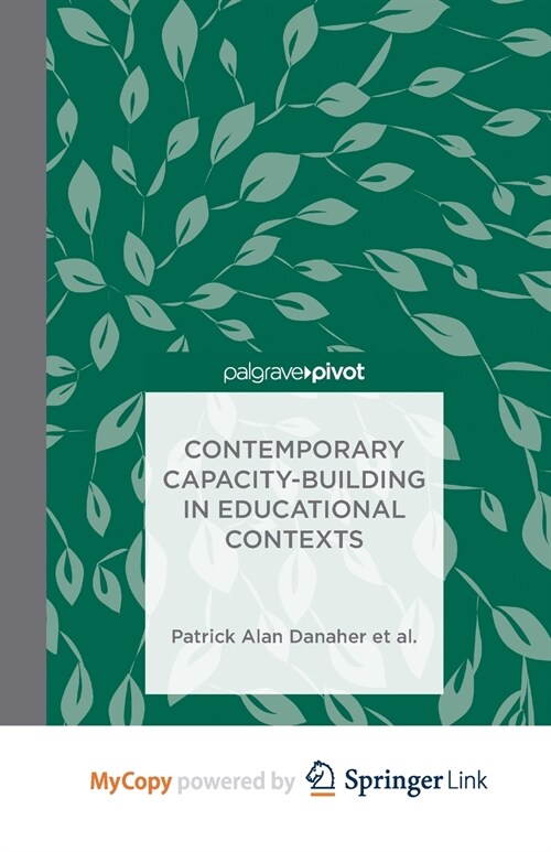 Contemporary Capacity-Building in Educational Contexts (Paperback)