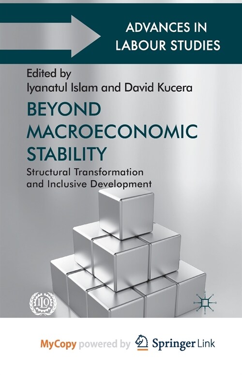 Beyond Macroeconomic Stability : Structural Transformation and Inclusive Development (Paperback)