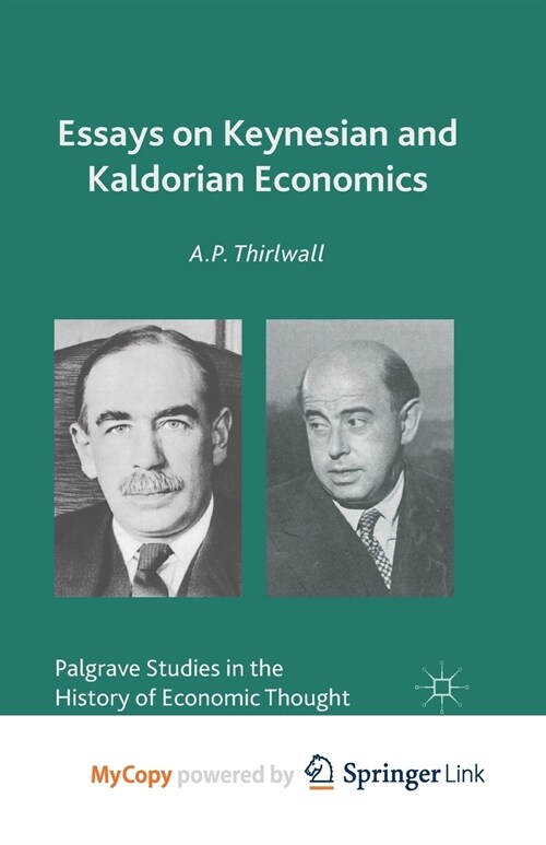 Essays on Keynesian and Kaldorian Economics (Paperback)