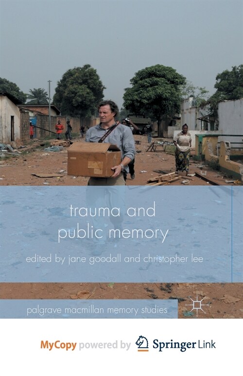 Trauma and Public Memory (Paperback)