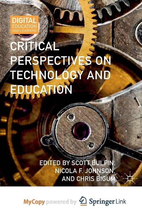 Critical Perspectives on Technology and Education (Paperback)