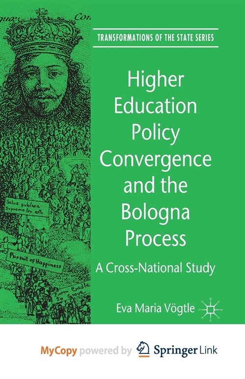 Higher Education Policy Convergence and the Bologna Process : A Cross-National Study (Paperback)