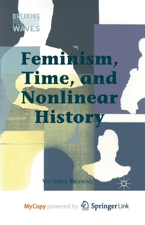 Feminism, Time, and Nonlinear History (Paperback)