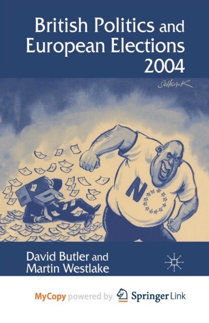 British Politics and European Elections 2004 (Paperback)