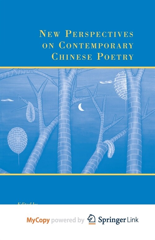 New Perspectives on Contemporary Chinese Poetry (Paperback)