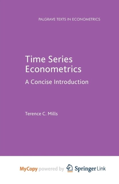 Time Series Econometrics : A Concise Introduction (Paperback)