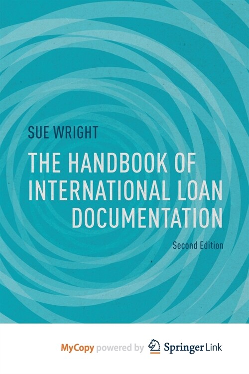 The Handbook of International Loan Documentation : Second Edition (Paperback)