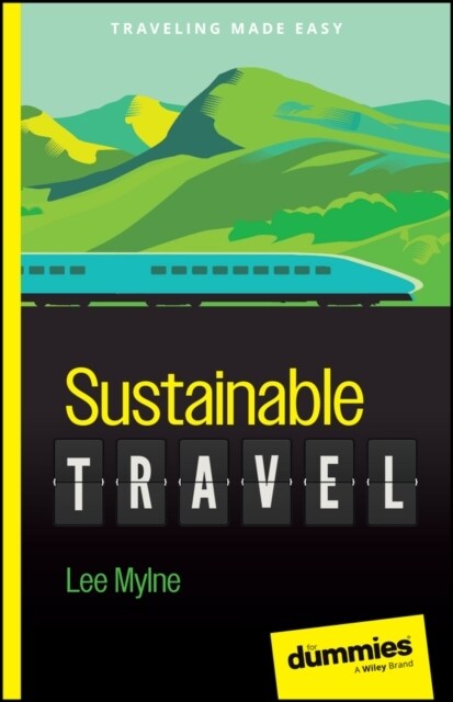 Sustainable Travel For Dummies (Paperback)