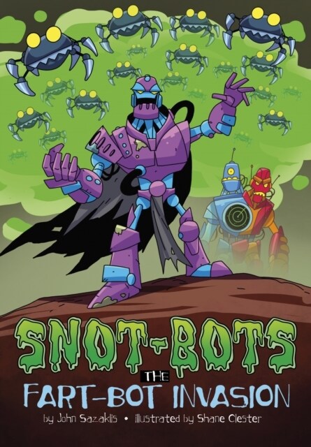 The Fart-Bot Invasion (Paperback)