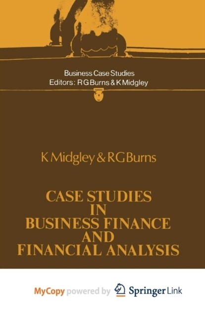Case Studies in Business Finance and Financial Analysis (Paperback)