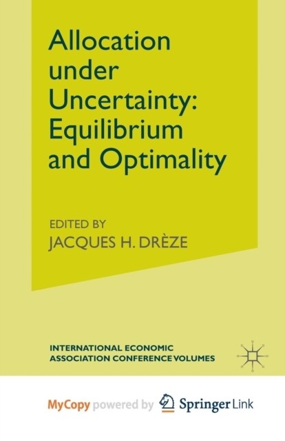 Allocation under Uncertainty : Equilibrium and Optimality (Paperback)
