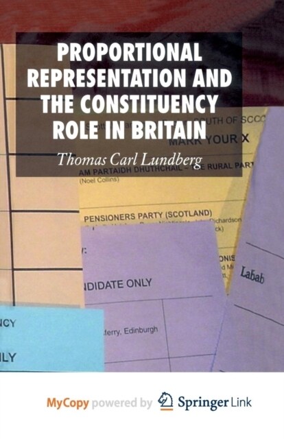 Proportional Representation and the Constituency Role in Britain (Paperback)