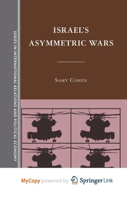 Israels Asymmetric Wars (Paperback)