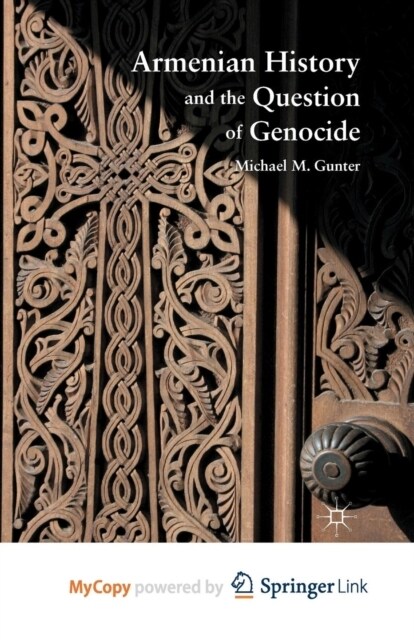 Armenian History and the Question of Genocide (Paperback)