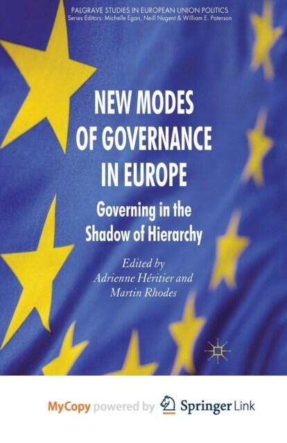 New Modes of Governance in Europe : Governing in the Shadow of Hierarchy (Paperback)