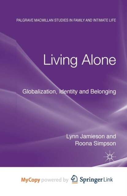 Living Alone : Globalization, Identity and Belonging (Paperback)