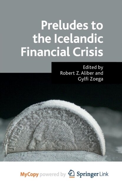 Preludes to the Icelandic Financial Crisis (Paperback)