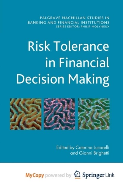 Risk Tolerance in Financial Decision Making (Paperback)