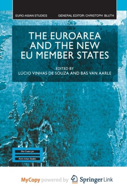 The Euroarea and the New EU Member States (Paperback)